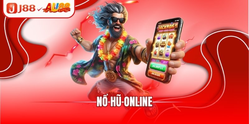 Nổ Hũ Online - Ưu Điểm Hấp Dẫn Và Bí Kíp Chơi Hay 2025